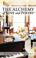 Cover: THE ALCHEMY of LOVE and POETRY - Authorhouse