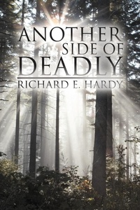 Enlarge image Cover: Another Side Of Deadly - AUTHORHOUSE
