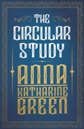 Cover: The Circular Study - Read Books Ltd.