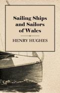 Cover: Sailing Ships and Sailors of Wales - Read Books Ltd.