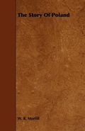 Cover: The Story Of Poland - Read Books Ltd.