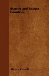 Enlarge image Cover: Biarritz and Basque Countries - Read Books Ltd.