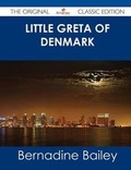 Cover: Little Greta of Denmark - The Original Classic Edition - Tebbo