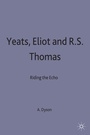 Cover: Yeats, Eliot and R. S. Thomas - Palgrave Macmillan
