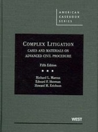 Enlarge image Cover: Complex Litigation, Cases and Materials on Advanced Civil Procedure - West Academic Press