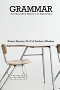 Cover: GRAMMAR for Those Who Missed It in High School - iUniverse