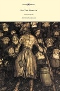 Cover: Rip Van Winkle - Illustrated by Arthur Rackham - Read Books Ltd.