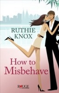Enlarge image Cover: How to Misbehave: A Rouge Contemporary Romance - Ebury Digital
