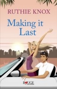 Enlarge image Cover: Making It Last: A Rouge Contemporary Romance - Ebury Digital