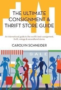 Cover: The Ultimate Consignment & Thrift Store Guide - iUniverse