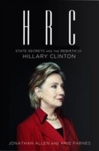 Enlarge image Cover: HRC: State Secrets and the Rebirth of Hillary Clinton - Cornerstone Digital