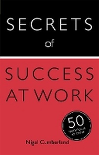 Enlarge image Cover: Secrets of Success at Work - TEACH YOURSELF