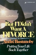 Cover: But I Didn't Want a Divorce - Zondervan