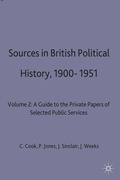 Cover: Sources in British Political History, 1900-1951 - Palgrave Macmillan