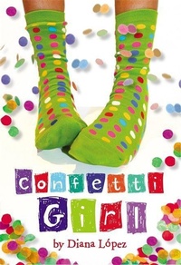 Enlarge image Cover: Confetti Girl - Little, Brown Young Readers