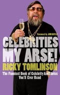 Cover: Celebrities My Arse! - Little, Brown Book Group