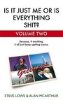 Cover: Is It Just Me Or Is Everything Shit? - Volume Two - Sphere