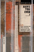 Cover: Have You Ever . . . ? - Zondervan