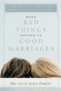 Cover: When Bad Things Happen to Good Marriages - Zondervan