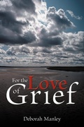 Cover: For the Love of Grief - Authorhouse