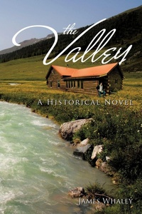 Enlarge image Cover: The Valley - iUniverse