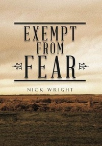 Enlarge image Cover: Exempt from Fear - Authorhouse