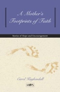 Cover: A Mother's Footprints of Faith - Zondervan