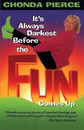 Cover: It's Always Darkest Before the Fun Comes Up - Zondervan