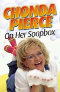 Cover: Chonda Pierce on Her Soapbox - Zondervan
