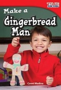 Cover: Make a Gingerbread Man - Teacher Created Materials, Inc