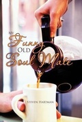 Cover: My Funny Old Soul Mate - iUniverse