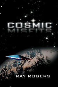 Enlarge image Cover: Cosmic Misfits - iUniverse