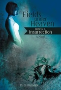 Cover: Fields Under Heaven - iUniverse