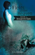 Cover: Fields Under Heaven - iUniverse