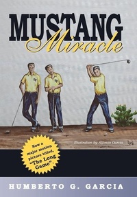 Abbildung von: Mustang Miracle - AUTHORHOUSE
