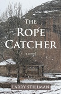 Cover: The Rope Catcher - iUniverse