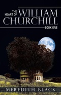 Cover: The Heart of William Churchill - Archway Publishing