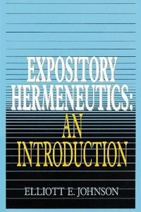 Enlarge image Cover: Expository Hermeneutics: an Introduction - Zondervan Academic