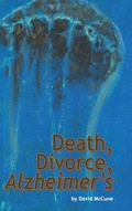 Cover: Death, Divorce, ALZHEIMER'S - AUTHORHOUSE