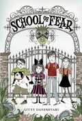 Cover: School of Fear - Little, Brown Books for Young Readers
