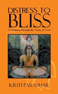 Cover: Distress to Bliss - Partridge Publishing