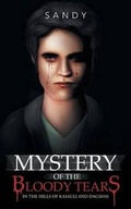Cover: Mystery of the Bloody Tears - Partridge Publishing