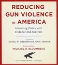 Cover: Reducing Gun Violence in America - Blackstone Publishing
