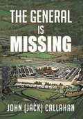 Cover: THE General is Missing - AuthorHouse
