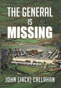 Enlarge image Cover: THE General is Missing - AuthorHouse