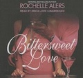 Cover: Bittersweet Love Lib/E - Urban Audiobooks
