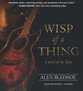 Cover: Wisp of a Thing - Blackstone Publishing