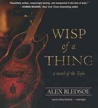 Enlarge image Cover: Wisp of a Thing - Blackstone Publishing