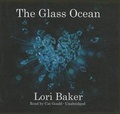 Cover: The Glass Ocean Lib/E - Blackstone Publishing