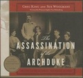 Cover: The Assassination of the Archduke Lib/E - Blackstone Publishing